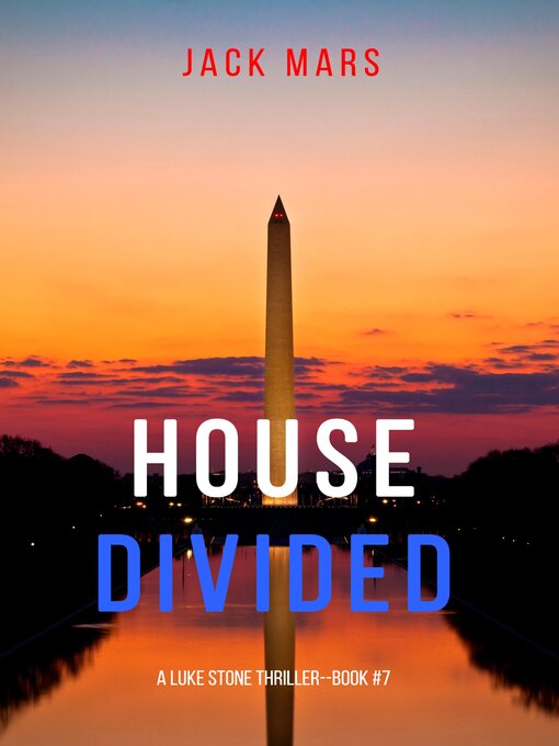 Title details for House Divided by Jack Mars - Available